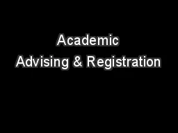  Academic Advising & Registration
