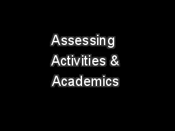  Assessing   Activities & Academics 