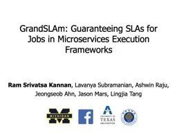 GrandSLAm : Guaranteeing SLAs for Jobs in Microservices Execution Frameworks