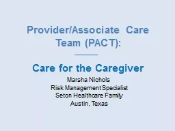  Provider/Associate Care Team (PACT):