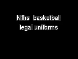  Nfhs  basketball legal uniforms