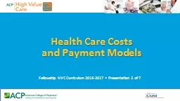  Health Care  Costs  and Payment Models