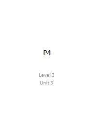  P4 Level 3 Unit 3 Presentation 