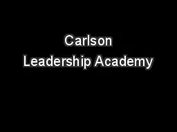  Carlson Leadership Academy