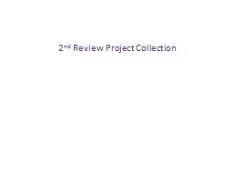  2 nd  Review Project Collection