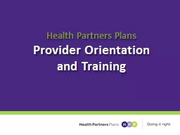  Health Partners Plans  Provider Orientation 
