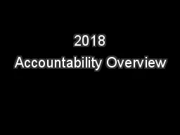 2018 Accountability Overview