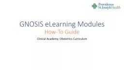  GNOSIS eLearning Modules