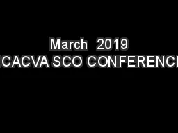  March  2019 NCACVA SCO CONFERENCE