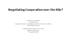  Negotiating Cooperation over the Nile? 