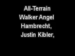  All-Terrain Walker Angel Hambrecht, Justin Kibler,