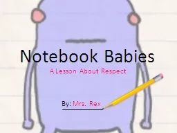  Notebook Babies A   L esson About Respect