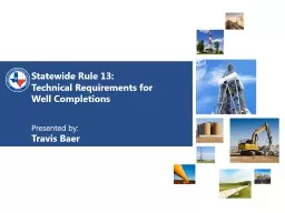  Statewide Rule 13:  Technical Requirements for 