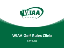  WIAA Golf Rules Clinic Golf Rules Clinic