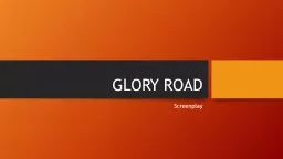  GLORY ROAD Screenplay Background information- Wikipedia