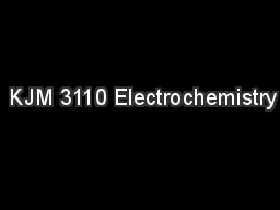  KJM 3110 Electrochemistry