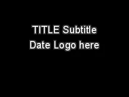  TITLE Subtitle Date Logo here