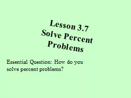  Lesson 3.7 Solve Percent Problems
