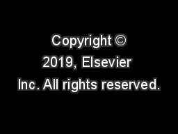  Copyright © 2019, Elsevier Inc. All rights reserved.