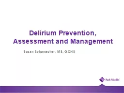  Delirium Prevention, Assessment and Management