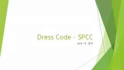  Dress Code - SPCC June  19, 2019