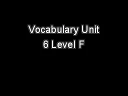  Vocabulary Unit 6 Level F