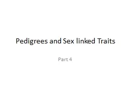  Pedigrees and Sex linked Traits