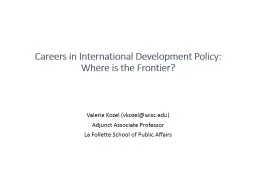  Careers in International Development Policy:  