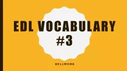  EDL Vocabulary #3 Bellwork