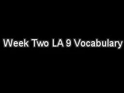  Week Two LA 9 Vocabulary