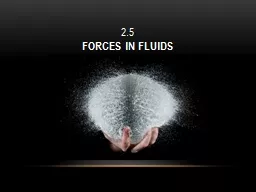  2.5 Forces in Fluids PASCAL’s Barrel Experiment - 1646
