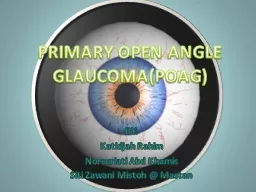  PRIMARY OPEN ANGLE GLAUCOMA(POAG)