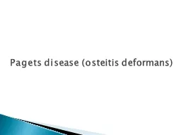  Pagets  disease ( osteitis