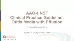  AAO-HNSF Clinical Practice Guideline: Otitis Media with Effusion