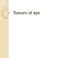  Tumors of eye  Orbital tumors 