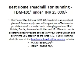 Best Home Treadmill For Running - TDM-101® under INR 25,000/-