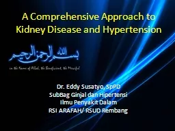 PPT-A Comprehensive Approach to Kidney Disease and Hypertension