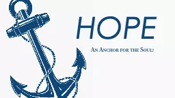 HOPE An Anchor for the Soul!