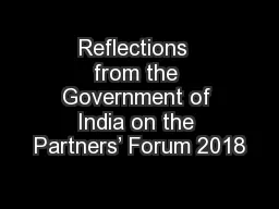 Reflections  from the Government of India on the Partners’ Forum 2018