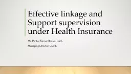 Effective linkage and Support supervision under Health Insurance