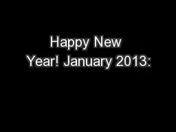 Happy New Year! January 2013: