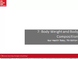 7: Body Weight and Body Composition