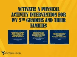 ACTIVATE! A PHYSICAL ACTIVITY INTERVENTION FOR WV 5