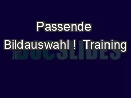 Passende Bildauswahl !  Training