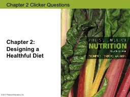 Chapter 2:  Designing  a Healthful