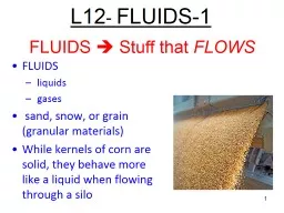 L12 -  FLUIDS-1 FLUIDS  liquids