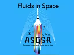 Fluids in Space Fluid Mechanics 101