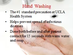 PPT-Hand Washing The #1 standard precaution at UCLA Health System