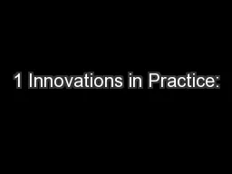 PPT-1 Innovations in Practice: