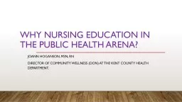 Why Nursing Education in The Public Health Arena?